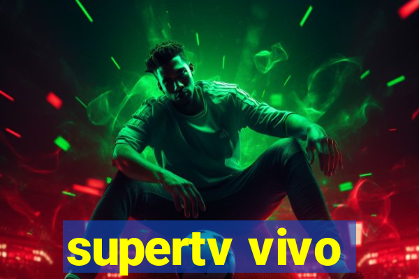 supertv vivo